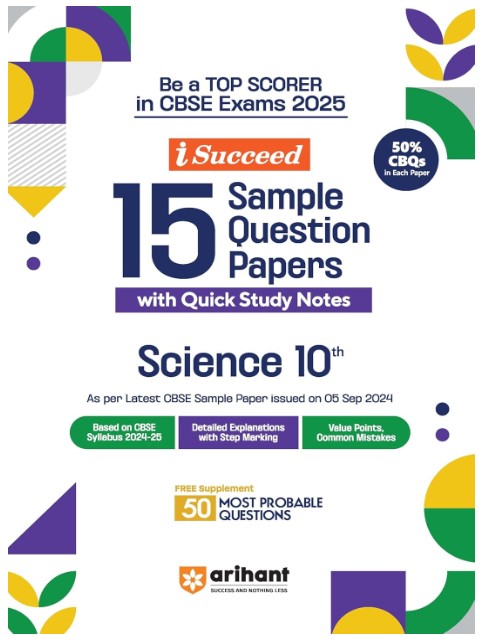 Arihant I Succeed 15 Sample Question Papers for Science Class 10th